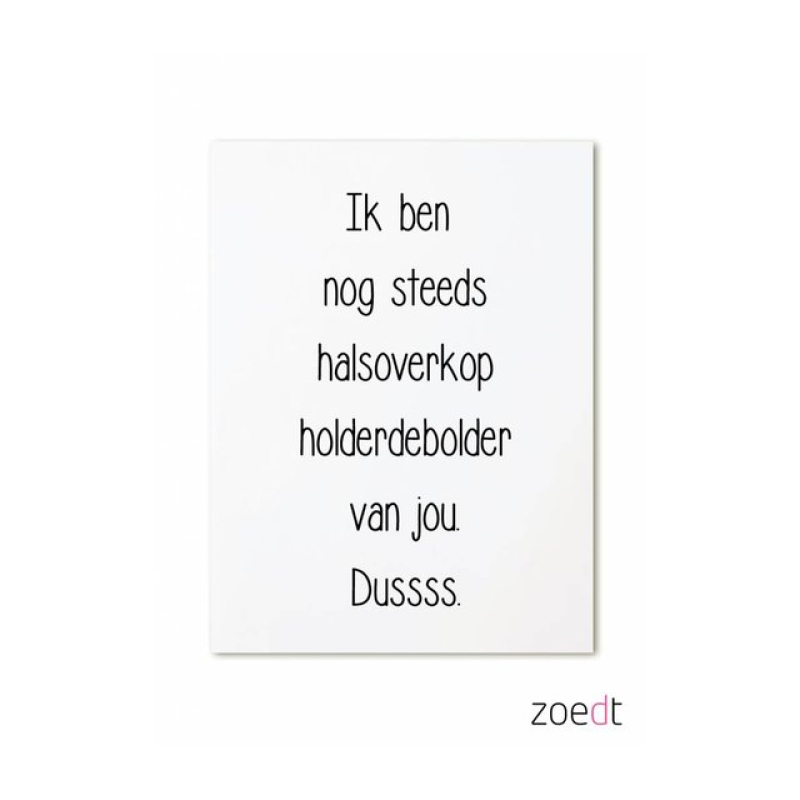 Ansichtkaart | Ik ben nog steeds halsoverkop ...