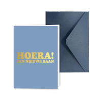 Wenskaart Gevouwen | Hoera! Een nieuwe baan | A6 met Blauwe Envelop & Goudfolie