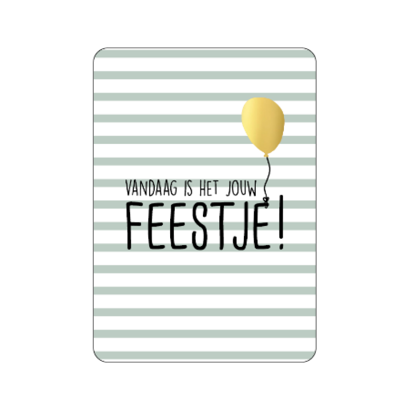 Postkaart | Vandaag is het jouw feestje | Goudfolie