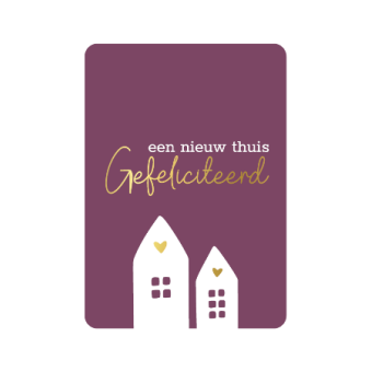 Postkaart | Een nieuw huis | goudfolie