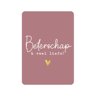 Postkaart | Beterschap & veel liefs | goudfolie