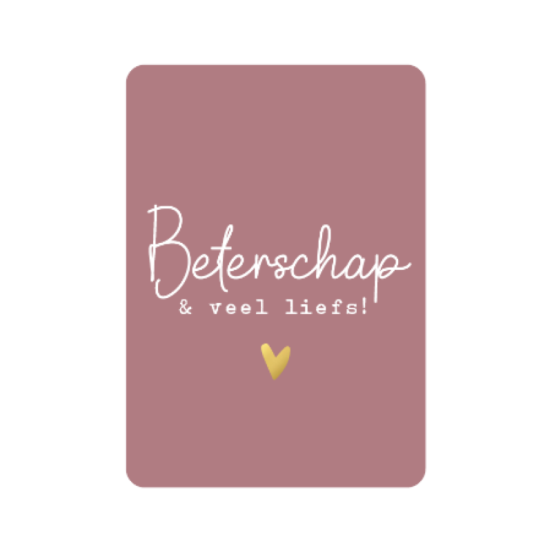 Postkaart | Beterschap & veel liefs | goudfolie