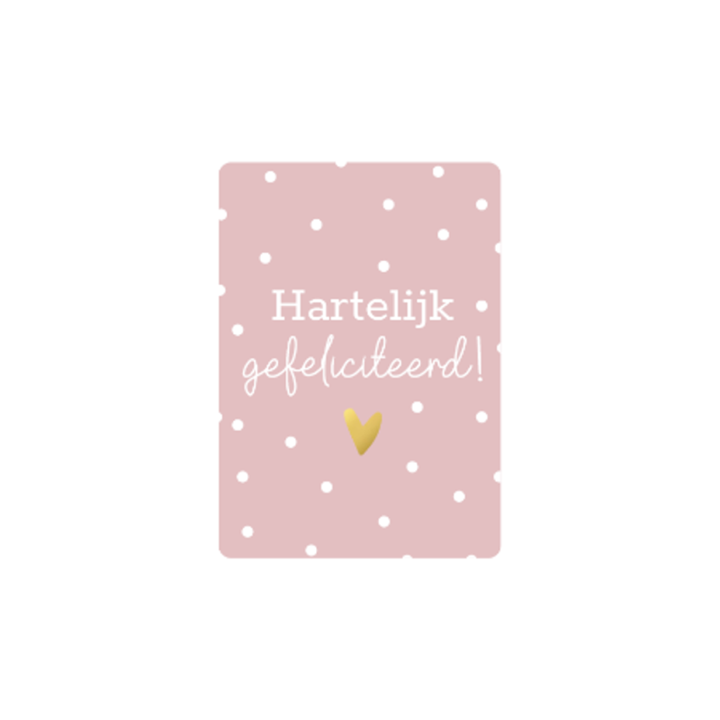 kadokaartje A7 | Hartelijk gefeliciteerd roze | goudfolie