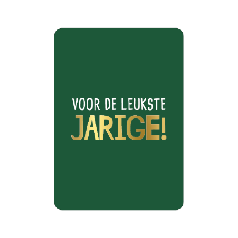 Postkaart | Voor de leukste jarige | goudfolie