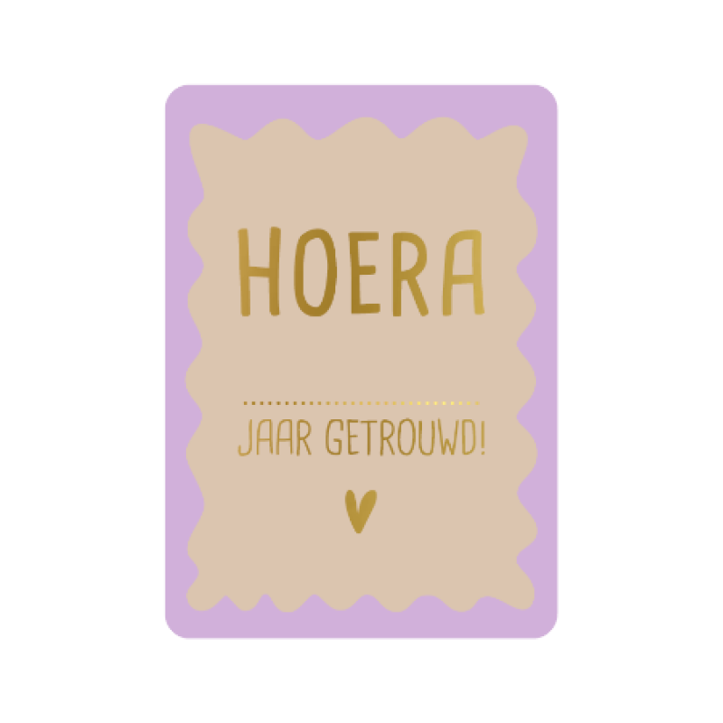 Postkaart | Hoera …. jaar getrouwd | goudfolie