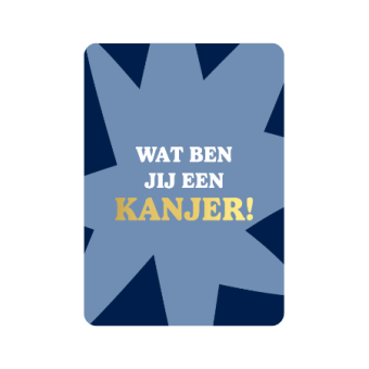 Postkaart | Wat ben jij een kanjer | goudfolie
