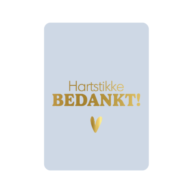 Postkaart | Hartstikke bedankt | goudfolie