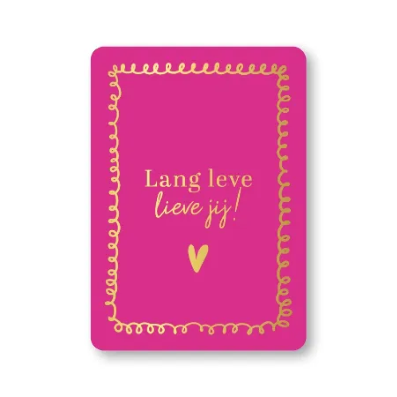 Postkaart | Lang leve lieve jij! | goudfolie