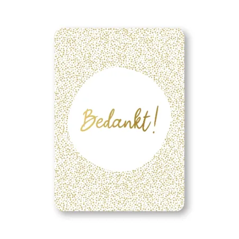 Postkaart | Bedankt | Stipjes | Goudfolie