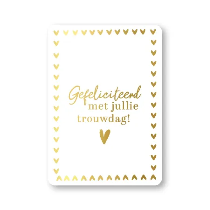 Postkaart | Gefeliciteerd met jullie trouwdag | Wit | Hartjesrand | Goudfolie