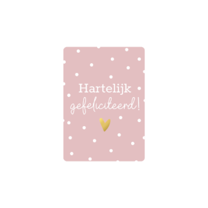 kadokaartje A7 | Hartelijk gefeliciteerd roze | goudfolie