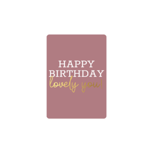kadokaartje A7 | Happy birthday lovely you | goudfolie