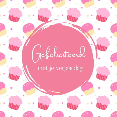 Wenskaart | Gefeliciteerd met je verjaardag | cupcakes