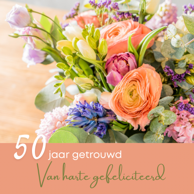 Wenskaart | 50 jaar getrouwd | fleurige bloemen