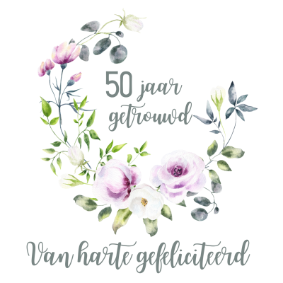 Wenskaart | 50 jaar getrouwd | krans bloemen