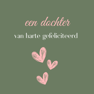 Wenskaart | Een dochter | roze hartjes