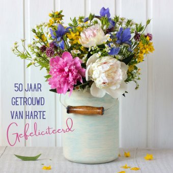 Wenskaart | 50 jaar getrouwd | boeket op emmer