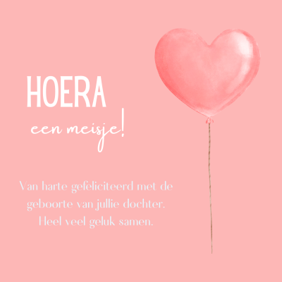 Wenskaart | Hoera een meisje | hart ballon