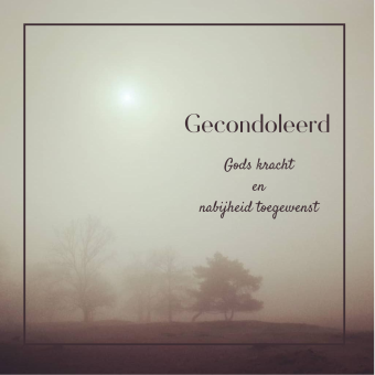 Wenskaart | Gecondoleerd | Gods kracht 