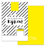 Kadokaartje: Oh, ga maar gauw kijken (gele achterkant)