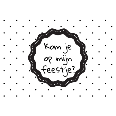 Ansichtkaart | Kom je op mijn feestje?