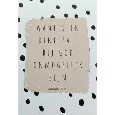 Ansichtkaart | Want geen ding zal bij God onmogelijk zijn