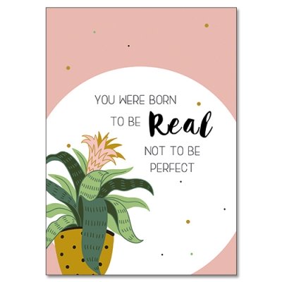 A5 kaart You were born to be real