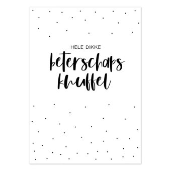 Ansichtkaart | Dikke beterschapsknuffel