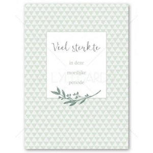 Postkaart | sterkte | Veel sterkte in deze moeilijke periode