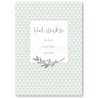 Postkaart | sterkte | Veel sterkte in deze moeilijke periode